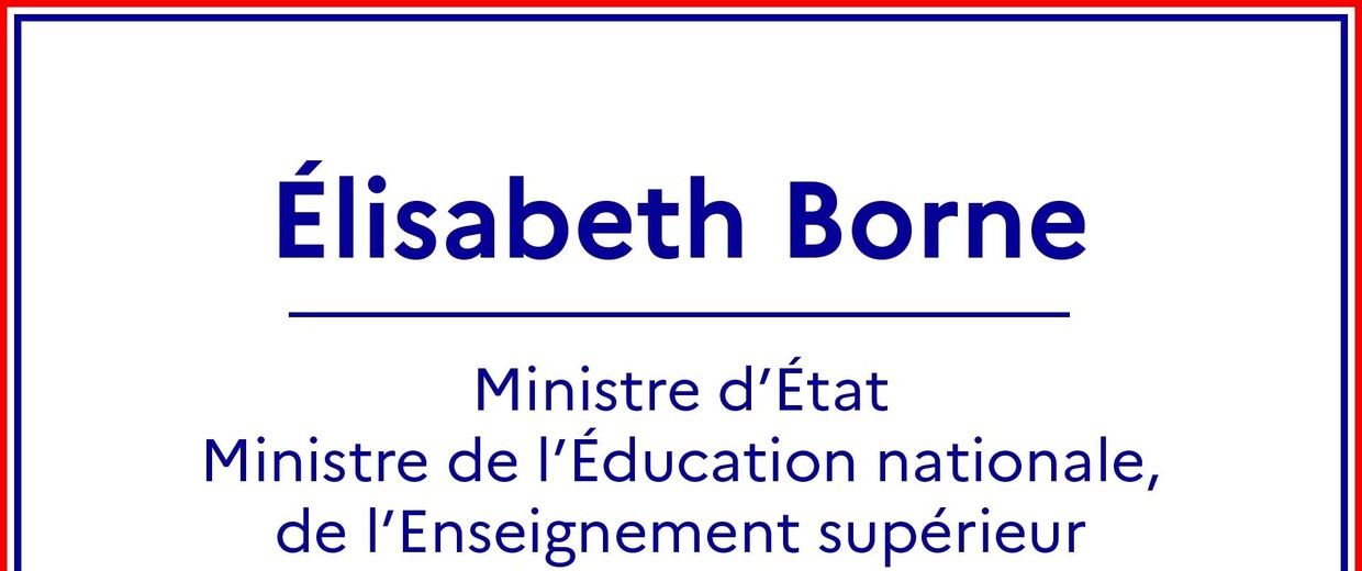 Elisabeth Borne - Ministre de l'Education Nationale